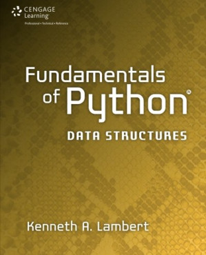 Fundamentals of Python: Data Structures By Lambert, Kenneth(Author)