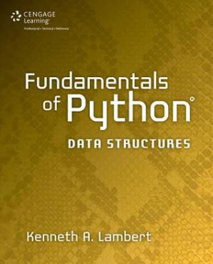 Fundamentals of Python data structures By Lambert, Kenneth Alfred