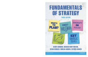 Fundamentals of Strategy - Gerry Johnson, Richard Whittington, Kevan Scholes, Patrick Regnér, Duncan Angwin
