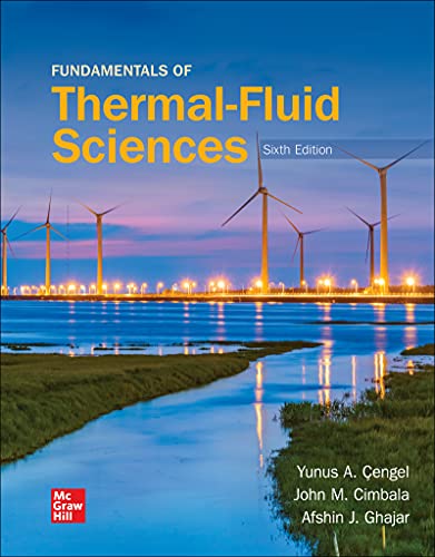 Fundamentals of Thermal-Fluid Sciences. This International Student Edition is for use outside of the U.S. - 9781260716979