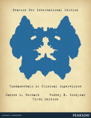 Fundamentals of clinical supervision - Bernard, Janine M.; Goodyear, Rodney K