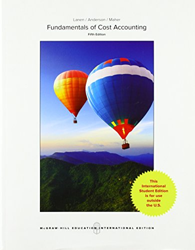 Fundamentals of cost accounting - 9781259921285