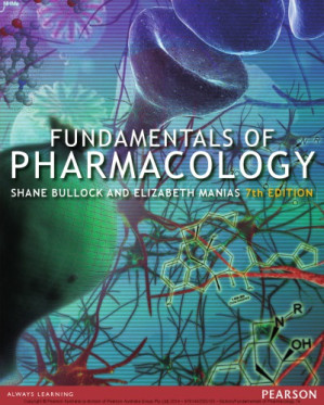 Fundamentals of pharmacology - Shane Bullock, Elizabeth Manias