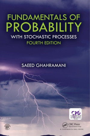 Fundamentals of probability: with stochastic processes - Ghahramani, Saeed - 9780429856273