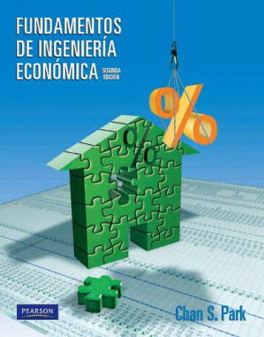 Fundamentos de ingenieria Economica, 2da. Edicion - Chan S. Park