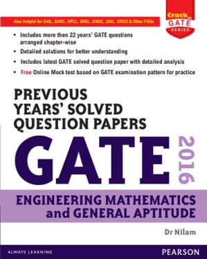 GATE 2016 Engineering Mathematics and General Aptitude Previous Years' Solved Question Papers - Dr Nilam