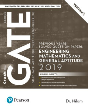GATE 2019 Engineering Mathematics and General Aptitude Previous Years' Solved Question Papers - Dr Nilam