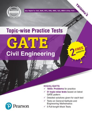 GATE Civil Engineering Topic-wise Practice Tests - Trishna Knowledge Systems
