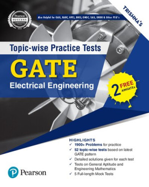 GATE Electrical Engineering Topic-wise Practice Tests - - Trishna Knowledge Systems