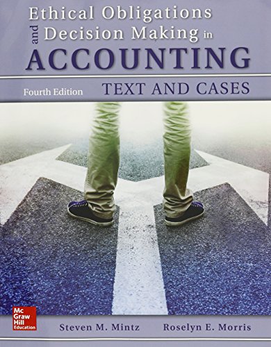 GEN COMBO ETHICAL OBLIGATIONS & DECISION MAKING IN ACCOUNTING; CONNECT AC