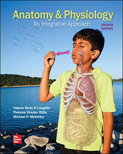 GEN COMBO LL ANATOMY & PHYSIOLOGY: INTEGRATIVE APPROACH; CONNECT APR & PHILS ACCESS CARD 4TH