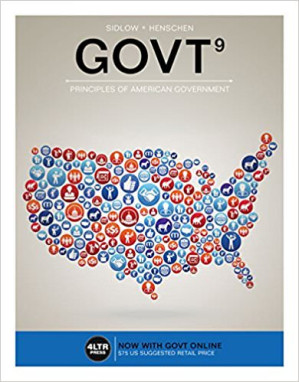 GOVT, Principles of American Government By Edward Sidlow, Beth Henschen
