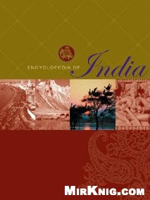 Gale еncyclopedia of India. (S-Z) Vol.4 By Stanley A. Wolpert