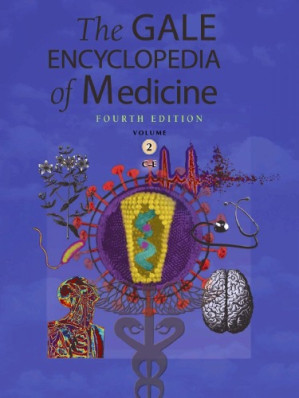 Gale Encyclopedia of Medicine, Fourth Edition, Volume 2 (C-E) By Laurie J. Fundukian (Project Editor)