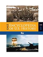 Gale encyclopedia of U.S. history. War By Gale Group - 9780495383628