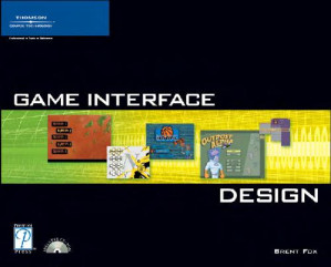 Game Interface Design By Brent (Brent Fox) Fox - 9780787657000