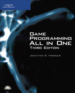 Game Programming All in One By ebrary, Inc.;Harbour, Jonathan S - 9780538733953