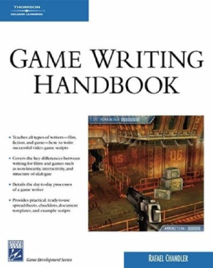 Game Writing Handbook By Rafael Chandler - 9781598633023