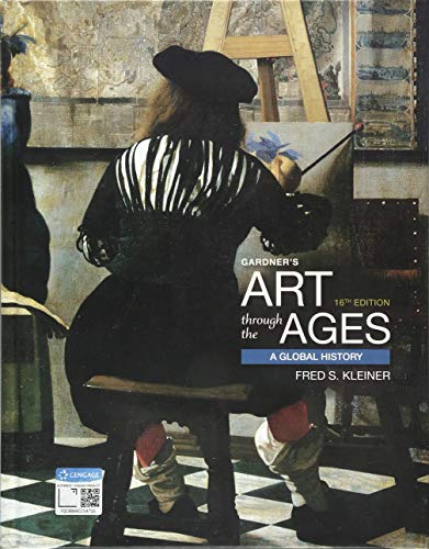 Gardner’s Art Through the Ages: A Global History - 16th Edition