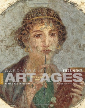 Gardner’s Art through the Ages: A Global History 1 By Helen Gardner; Fred S. Kleiner