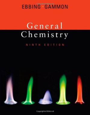 General Chemistry, 9th Edition By Darrell Ebbing, Steven D. Gammon