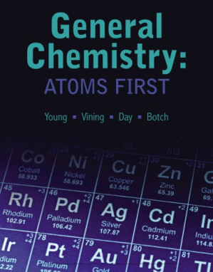 General Chemistry: Atoms First By Young, Susan M;Vining, William;Day, Roberta;Botch, Beatrice