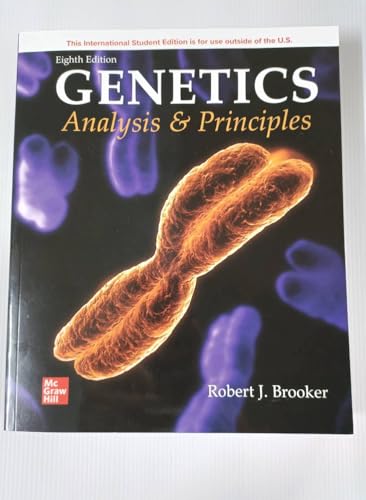 Genetics: Analysis and Principles ISE
