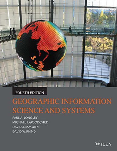 Geographic Information Science and Systems - 4th Edition