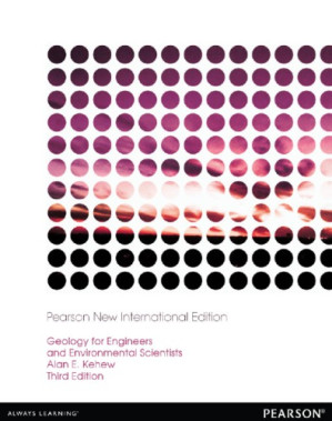 Geology for engineers and environmental scientists - Kehew, Alan E