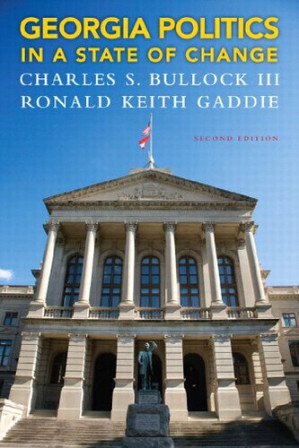 Georgia politics in a state of change - Charles S. Bullock; Ronald Keith Gaddie