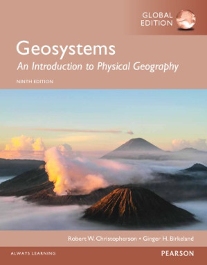 Geosystems: An Introduction to Physical Geography - Christopherson, Robert W