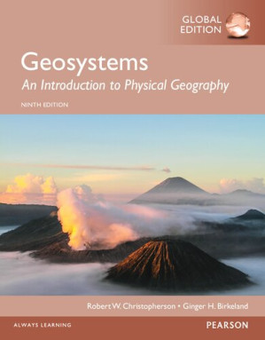 Geosystems : an introduction to physical geography - Robert Christopherson