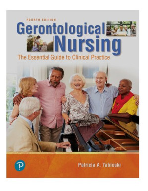 Gerontological Nursing The Essential Guide to Clinical Practice (4th ED) - Patricia A. Tabloski