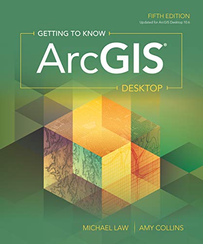 Getting to Know Arcgis Desktop - 5th Edition