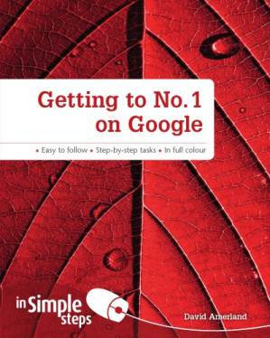 Getting to No1 on Google in Simple Steps. Joe Kraynak - Kraynak, Joe