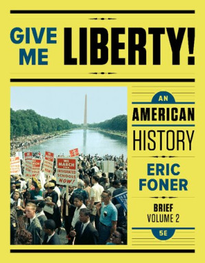 Give me liberty! : an American history - Eric Foner