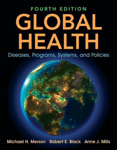 Global Health Diseases Programs Systems And Policies 4Th Edition