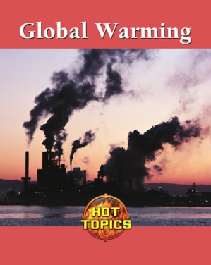 Global Warming By Debra A. Miller