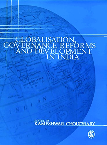 Globalisation, Governance Reforms and Development in India