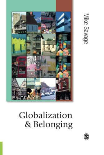 Globalization and Belonging (Published in association with Theory, Culture & Society)