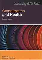 Globalization and health By Hanefeld, Johanna
