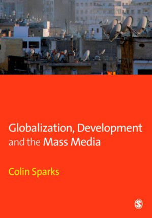 Globalization, development and the mass media - 9781849205375