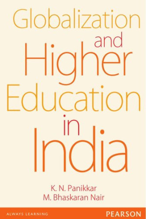 Globlization & Higher Education In India - K.N. Panikkar