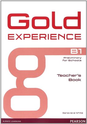 Gold Experience B1. Teacher's book - Barraclough Carolyn.