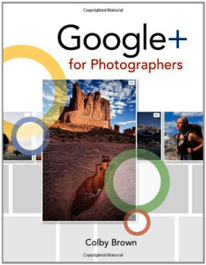 Google+ for Photographers - Colby Brown - 9780321820402