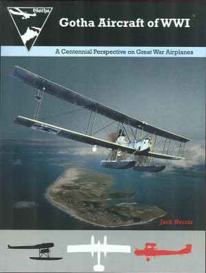 Gotha Aircraft of WWI 6 - Jack Herris