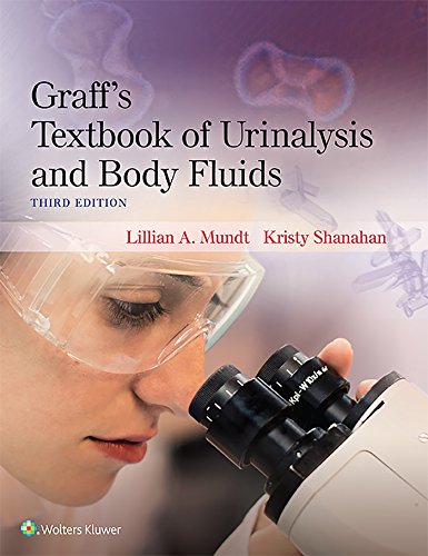 Graffâ€™s Textbook of Urinalysis and Body Fluids 3rd Edition - 3rd Edition