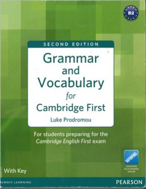 Grammar and Vocabulary for Cambridge First - Prodromou Luke.