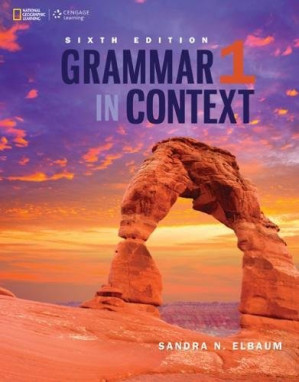 Grammar in Context 1 (Grammar in Context, Sixth Edition) By Sandra N. Elbaum