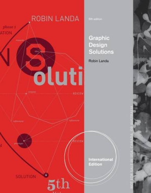 Graphic Design Solutions, Fifth Edition By Robin Landa